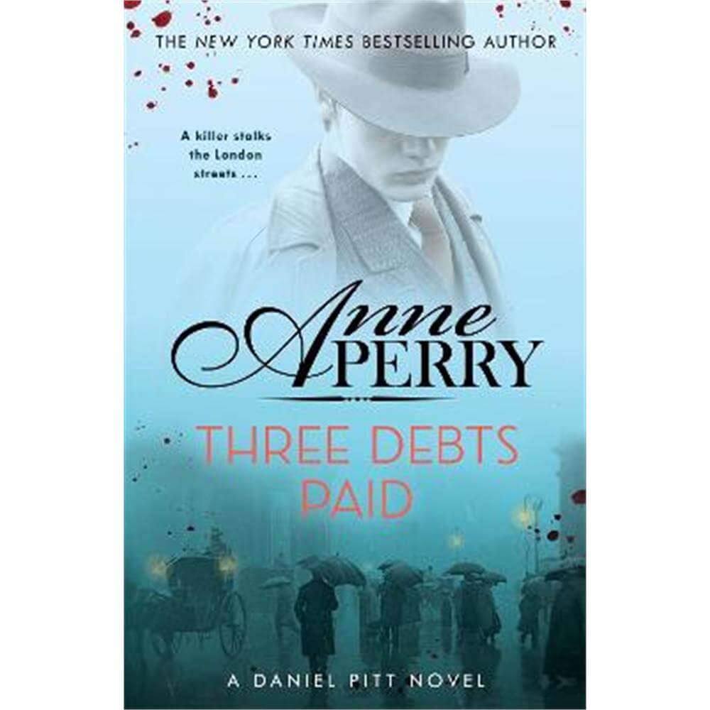 Three Debts Paid (Daniel Pitt Mystery 5) (Paperback) - Anne Perry